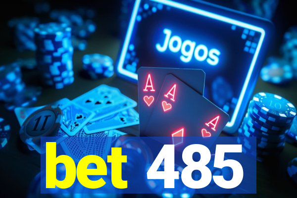 bet 485